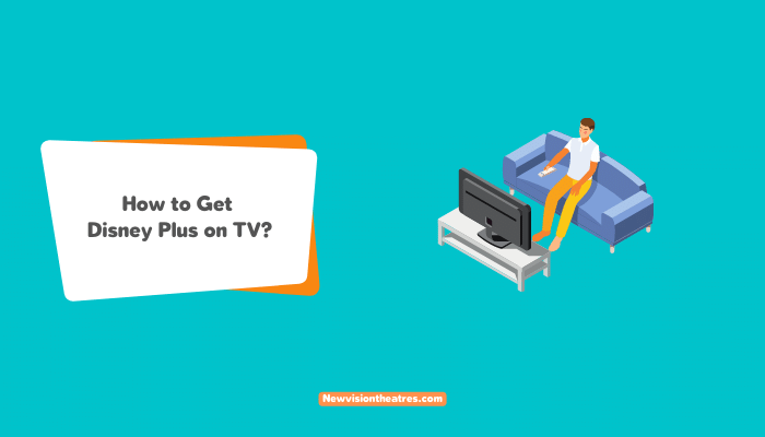 How to Get Disney Plus on TV