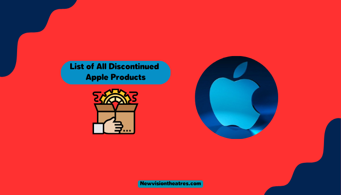 List of All Discontinued Apple Products