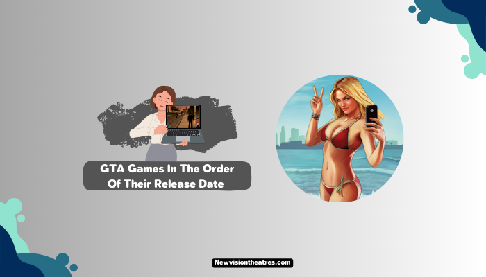 GTA Games in Order of Release