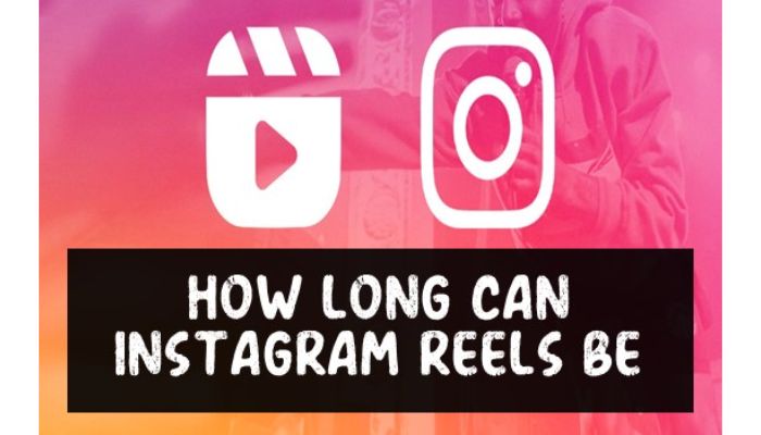 insta reels length