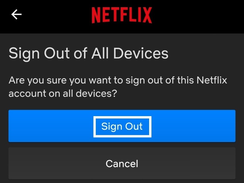 Sign out of all devices on Netflix to remove account from Roku