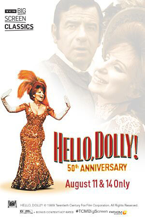 Hello, Dolly! 50th Anniversary (1969)  by TCM