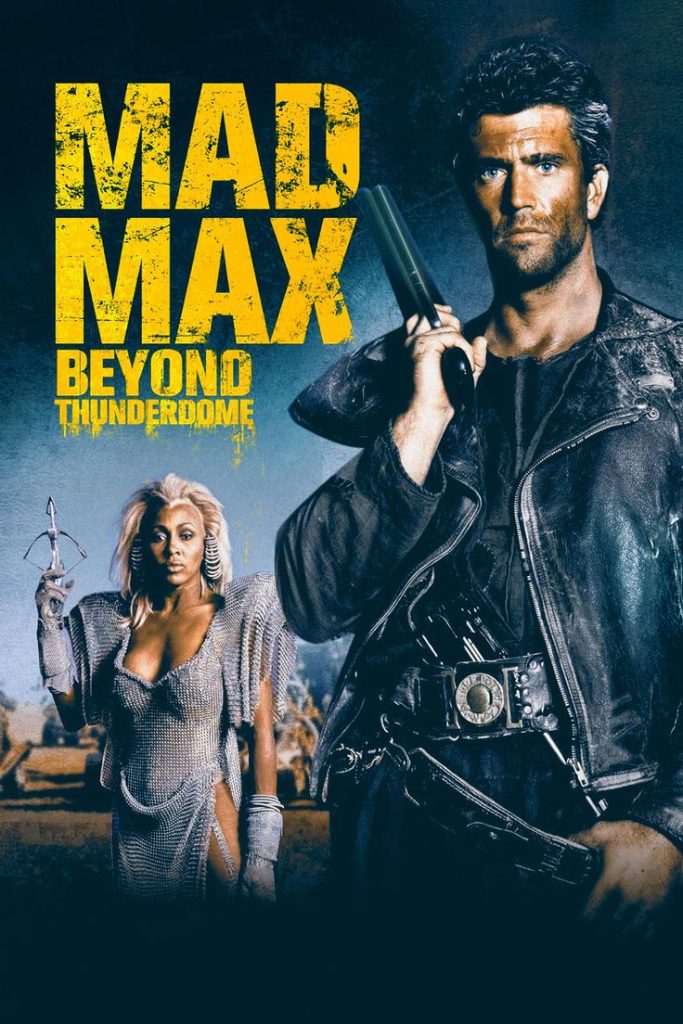Mad Max Beyond Thunderdome movie