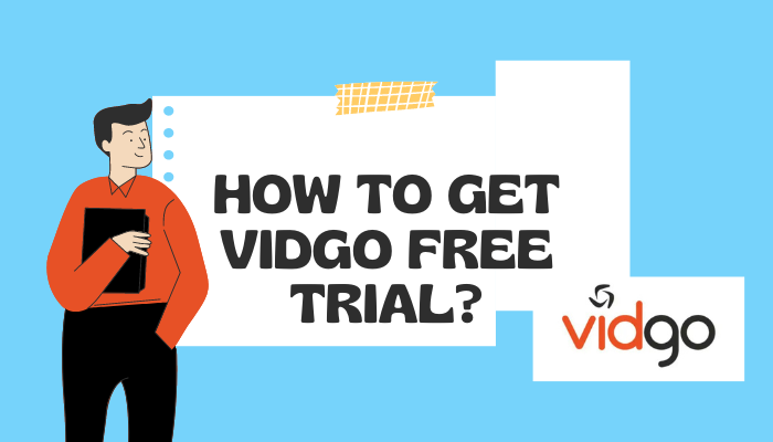 How to Get Vidgo Free Trial