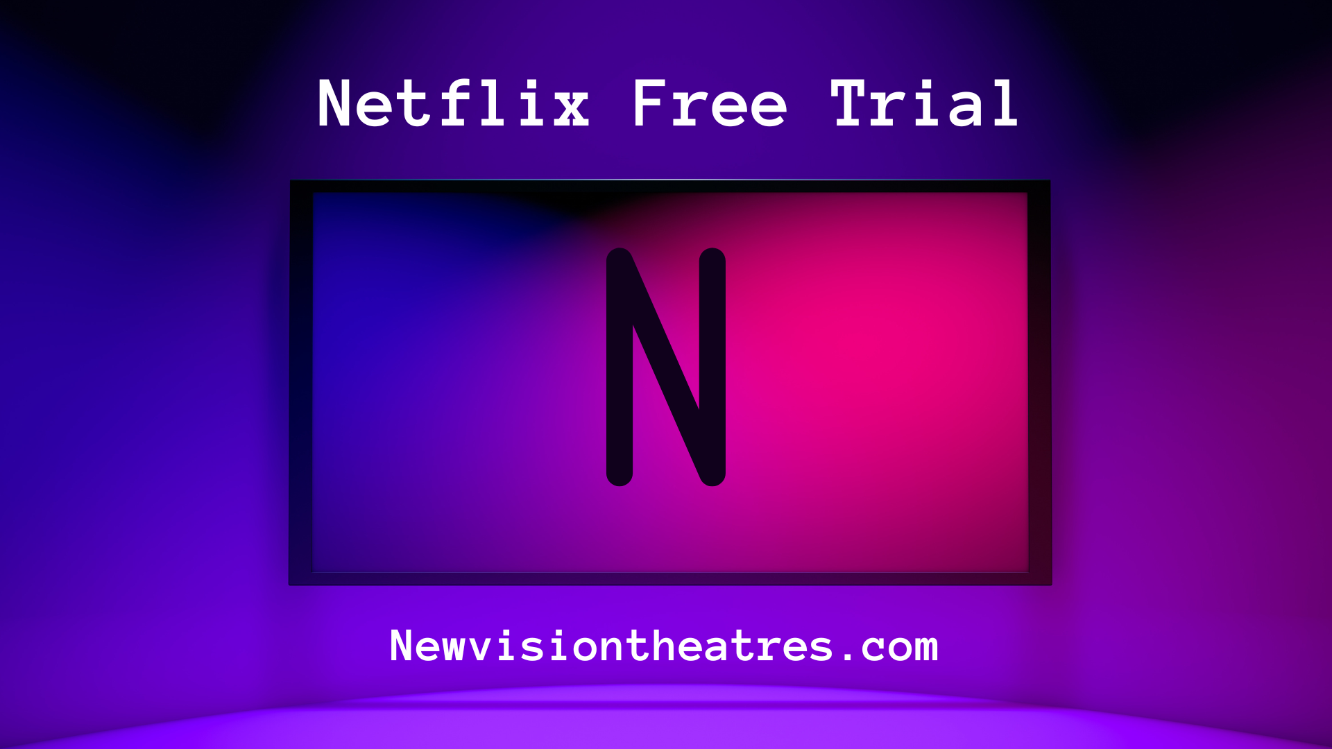 Netflix Free Trial