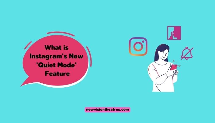 Instagrams New Quiet Mode Feature