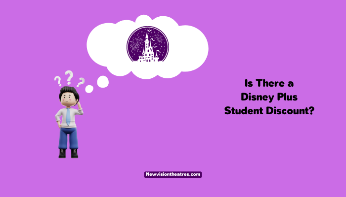 Is There a Disney Plus Student Discount