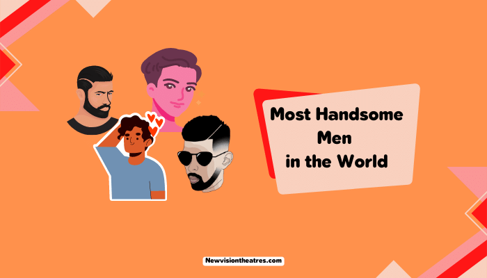 Most Handsome men in the world