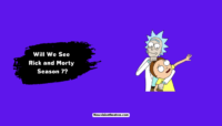 Will We See Rick and Morty Season 7