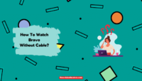 How To Watch Bravo Without Cable