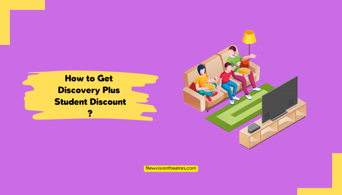 How to Get Discovery Plus Student Discount