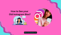 How to See your Old Instagram Bios