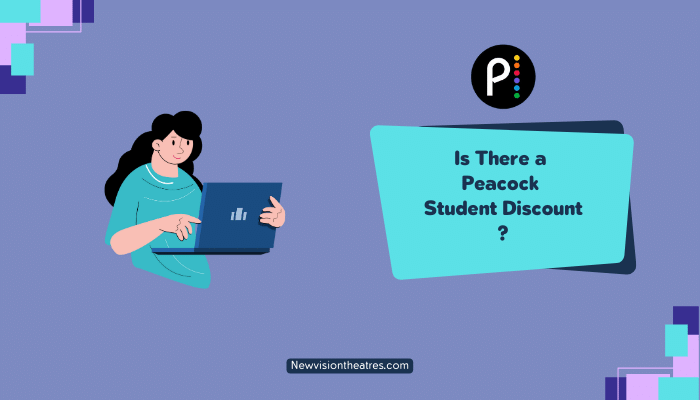 Is There a Peacock Student Discount