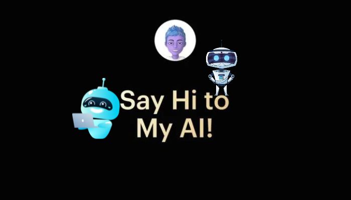 Say hi to My AI