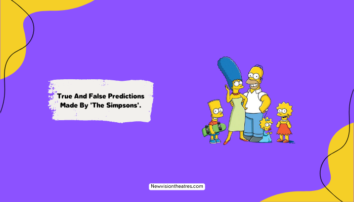 True And False Predictions Made By 'The Simpsons'.