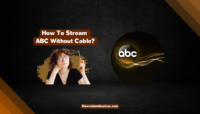 How To Stream ABC Without Cable