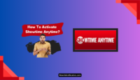How To Activate Showtime Anytime