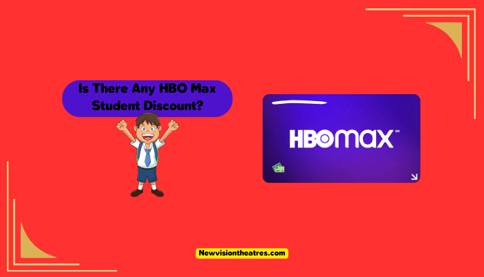 Is There Any HBO Max Student Discount