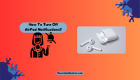 Turn Off AirPod Notifications
