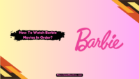 Watch Barbie Movies In Order