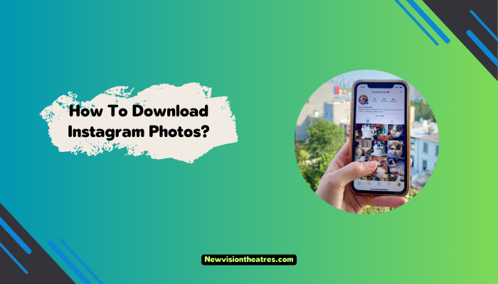 How To Download Instagram Photos