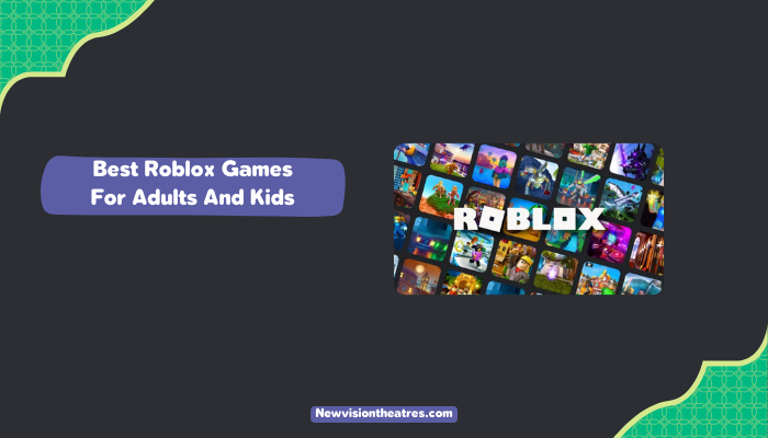 Roblox Games For Adults And Kids