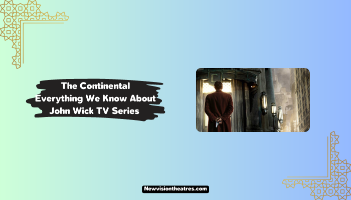 The Continental: From the World of John Wick (TV Mini Series 2023) - IMDb