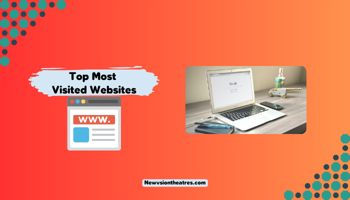 Top Most Visited Websites