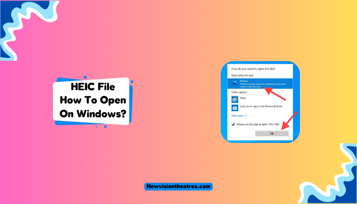 HEIC File How To Open On Windows