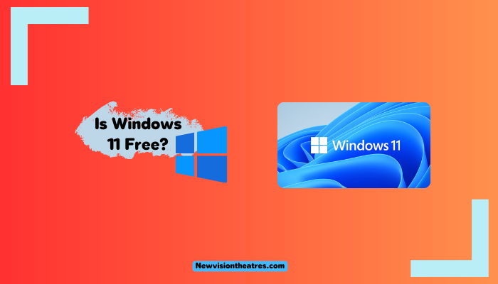 Is Windows 11 Free