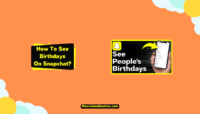 See Birthdays On Snapchat