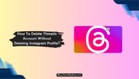 Delete Threads Account Without Deleting Instagram Profile