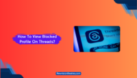How To View Blocked Profile On Threads