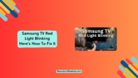 Samsung TV Red Light Blinking