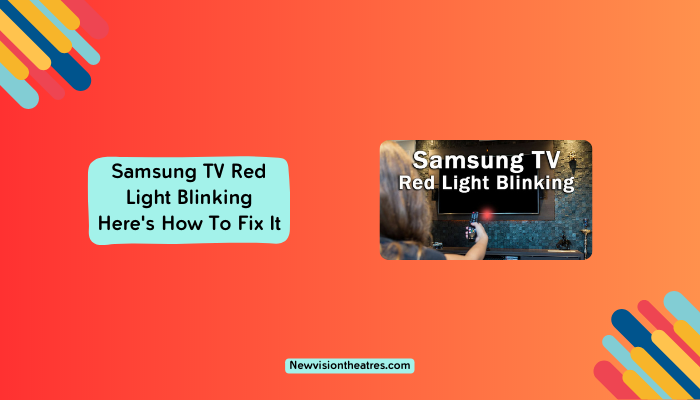 Samsung TV Red Light Blinking