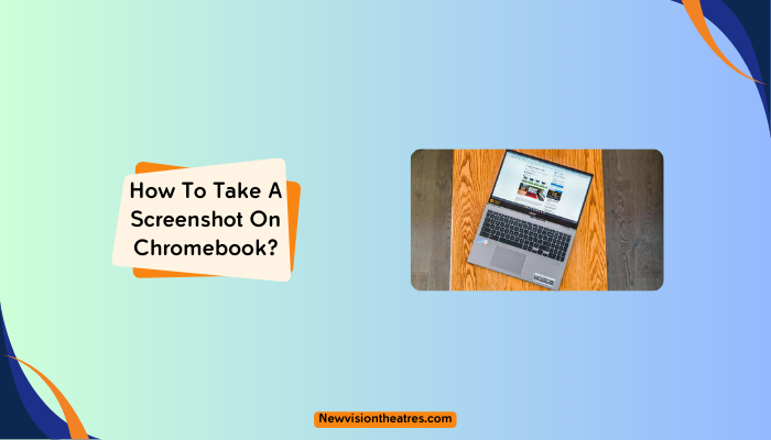 Take A Screenshot On Chromebook