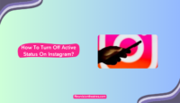 Turn Off Active Status On Instagram
