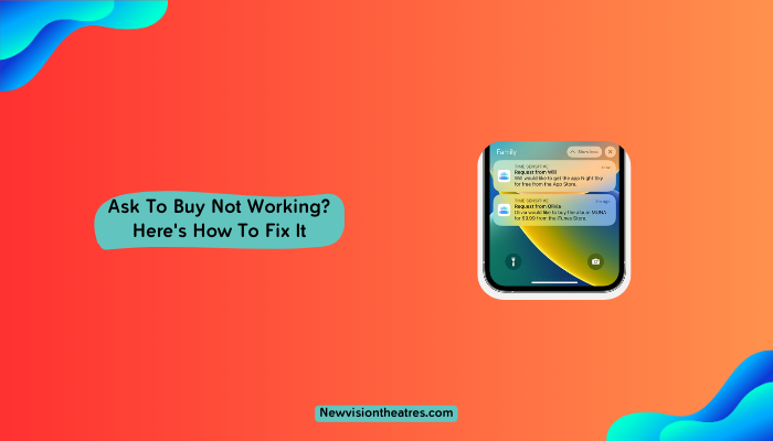 Ask To Buy Not Working