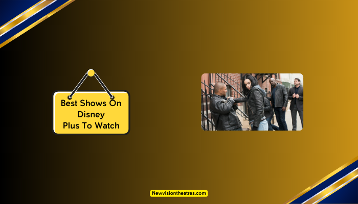 Best Shows On Disney Plus To Watch