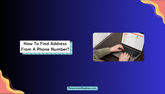 Find Address From A Phone Number