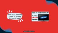 Fix Samsung Smart TV Turning On and Off Issue