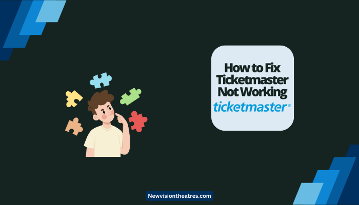Fix Ticketmaster Not Working Issue