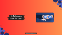 Is Telegram Safe To Use