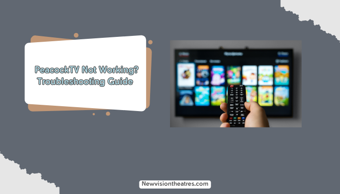 guide for peacock tv issues