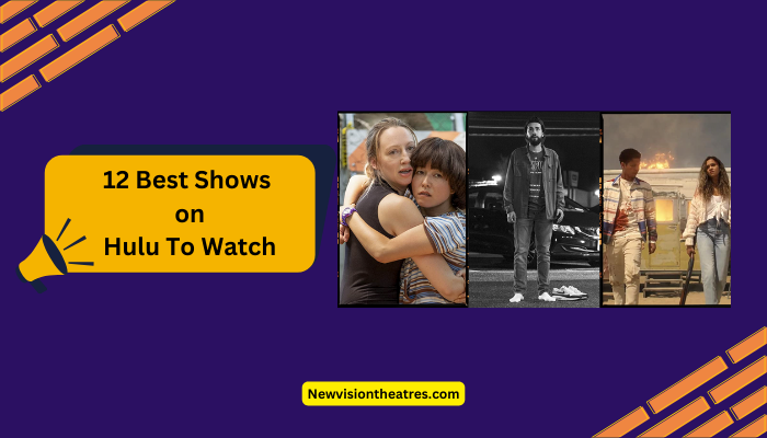12 Best Shows on Hulu To Watch Right Now