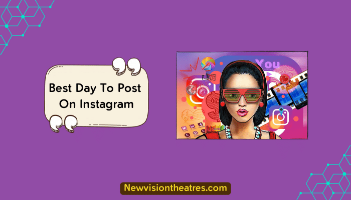 Best Day To Post On Instagram
