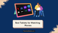 Best Tablets for Watching Movies